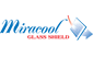 Miracool Glass Shield