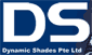 Dynamic Shades Pte Ltd